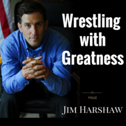 Wrestling with Greatness podcast