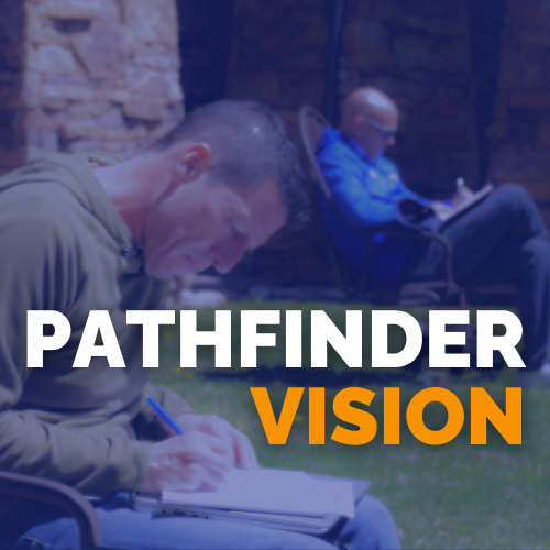 #463 Transform Your Life with a Pathfinder Vision: The Secret to Achieving Your Dreams